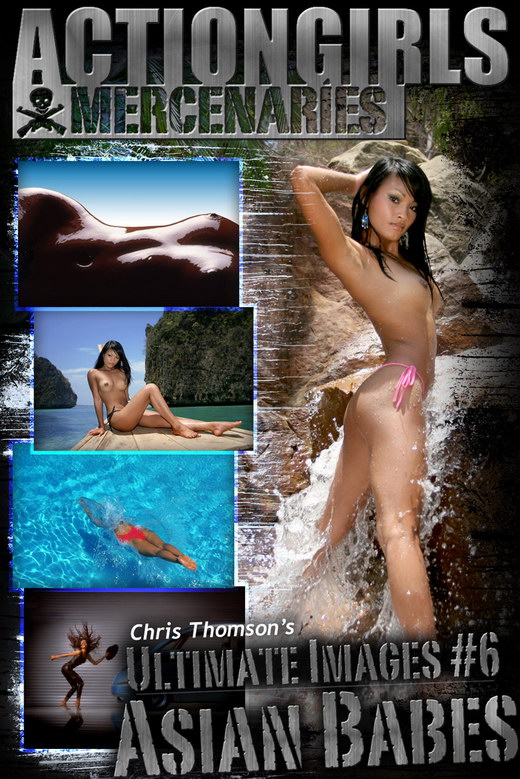 `Ultimate Images #6 - Asians` - by Chris Thomson for ACTIONGIRLS MERCS `Ultimate Images #6 - Asians` - by Chris Thomson for ACTIONGIRLS MERCS