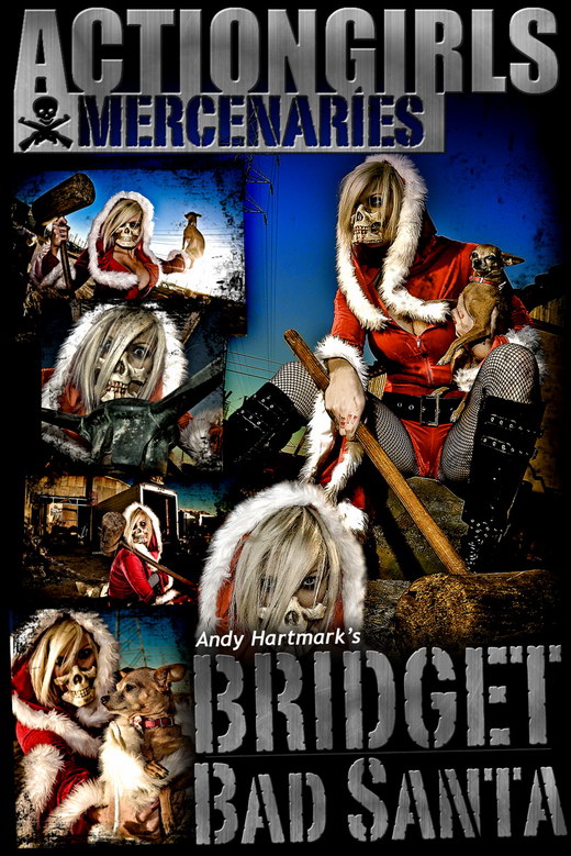 Bridget - `Bad Santa` - by Andy Hartmark for ACTIONGIRLS MERCS Bridget - `Bad Santa` - by Andy Hartmark for ACTIONGIRLS MERCS