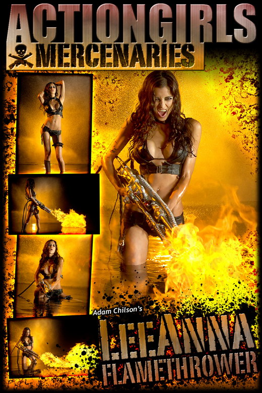 Leeanna - `Flamethrower` - by Adam Chilson for ACTIONGIRLS MERCS Leeanna - `Flamethrower` - by Adam Chilson for ACTIONGIRLS MERCS