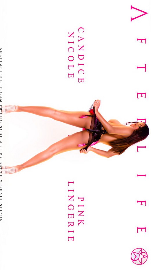 Candice Nicole - `Pink Lingerie` - by Brett Michael Nelson for ANGELAFTERLIFE Candice Nicole - `Pink Lingerie` - by Brett Michael Nelson for ANGELAFTERLIFE