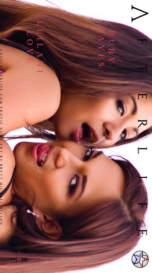 Ruby Rayes & Leilani Love - `RubyLeilani` - by Brett Michael Nelson for ANGELAFTERLIFE Ruby Rayes & Leilani Love - `RubyLeilani` - by Brett Michael Nelson for ANGELAFTERLIFE