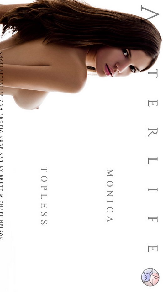 Monica - `Topless` - by Brett Michael Nelson for ANGELAFTERLIFE Monica - `Topless` - by Brett Michael Nelson for ANGELAFTERLIFE
