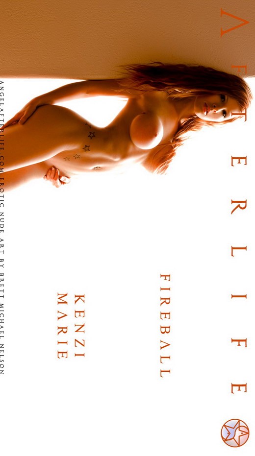 Kenzi Marie - `Fireball` - by Brett Michael Nelson for ANGELAFTERLIFE Kenzi Marie - `Fireball` - by Brett Michael Nelson for ANGELAFTERLIFE