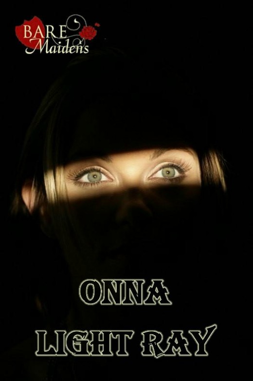 Onna - `Light Ray` - for BARE MAIDENS Onna - `Light Ray` - for BARE MAIDENS
