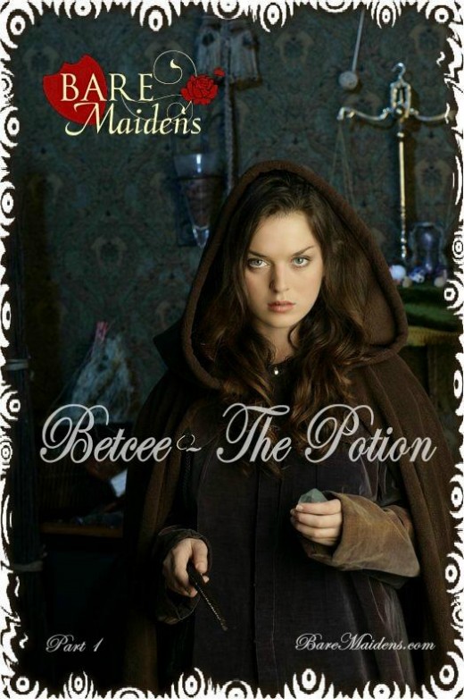 Betcee - `The Potion I` - for BARE MAIDENS Betcee - `The Potion I` - for BARE MAIDENS