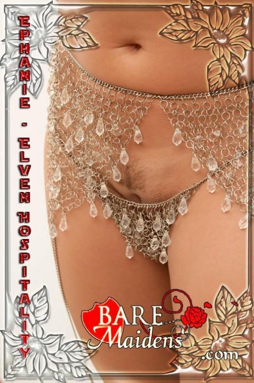 Ephanie - `Elven Hospitality` - for BARE MAIDENS Ephanie - `Elven Hospitality` - for BARE MAIDENS