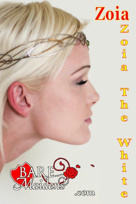 Zoia - `Zoia The White` - for BARE MAIDENS Zoia - `Zoia The White` - for BARE MAIDENS
