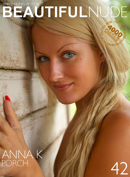 Anna K - `Porch` - by Peter Janhans for BEAUTIFULNUDE Anna K - `Porch` - by Peter Janhans for BEAUTIFULNUDE
