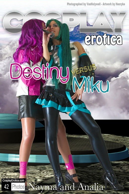 Nayma & Analia - `Destiny versus Miku` - for COSPLAYEROTICA Nayma & Analia - `Destiny versus Miku` - for COSPLAYEROTICA