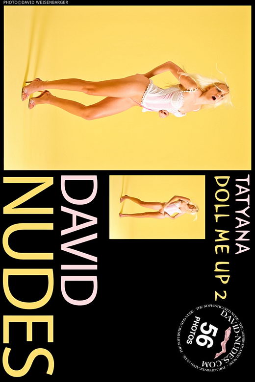 Tatyana - `Doll Me Up 2` - by David Weisenbarger for DAVID-NUDES Tatyana - `Doll Me Up 2` - by David Weisenbarger for DAVID-NUDES