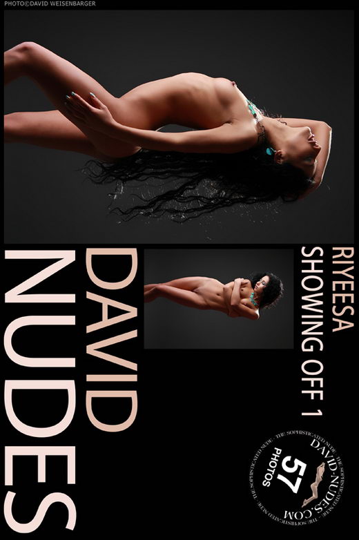 Riyeesa - `Showing Off 1` - by David Weisenbarger for DAVID-NUDES Riyeesa - `Showing Off 1` - by David Weisenbarger for DAVID-NUDES