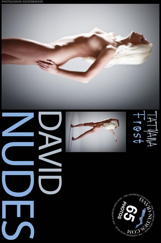 Tatyana - `Frost` - by David Weisenbarger for DAVID-NUDES Tatyana - `Frost` - by David Weisenbarger for DAVID-NUDES