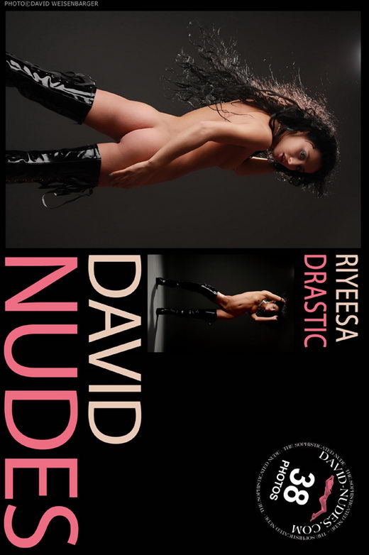 Riyeesa - `Drastic` - by David Weisenbarger for DAVID-NUDES Riyeesa - `Drastic` - by David Weisenbarger for DAVID-NUDES