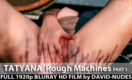 Tatyana - `Rough Machines - Part 1` - by David Weisenbarger for DAVID-NUDES Tatyana - `Rough Machines - Part 1` - by David Weisenbarger for DAVID-NUDES