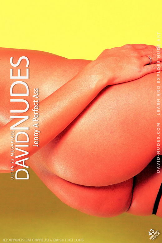 Jenny - `A Perfect Ass` - by David Weisenbarger for DAVID-NUDES Jenny - `A Perfect Ass` - by David Weisenbarger for DAVID-NUDES