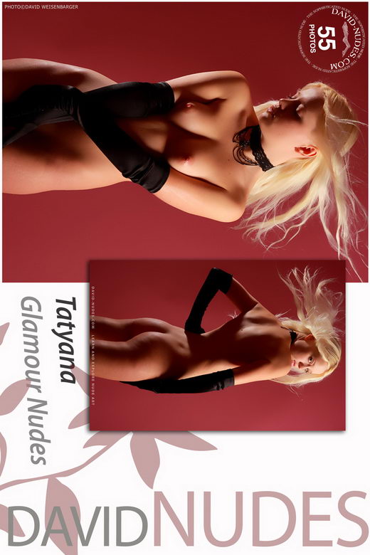 Tatyana - `Glamour Nudes` - by David Weisenbarger for DAVID-NUDES Tatyana - `Glamour Nudes` - by David Weisenbarger for DAVID-NUDES