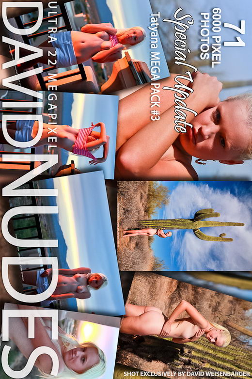 Tatyana - `Mega Pack #3` - by David Weisenbarger for DAVID-NUDES Tatyana - `Mega Pack #3` - by David Weisenbarger for DAVID-NUDES