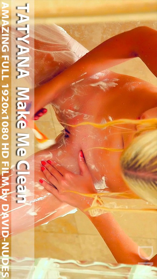 Tatyana - `Make Me Clean` - by David Weisenbarger for DAVID-NUDES Tatyana - `Make Me Clean` - by David Weisenbarger for DAVID-NUDES