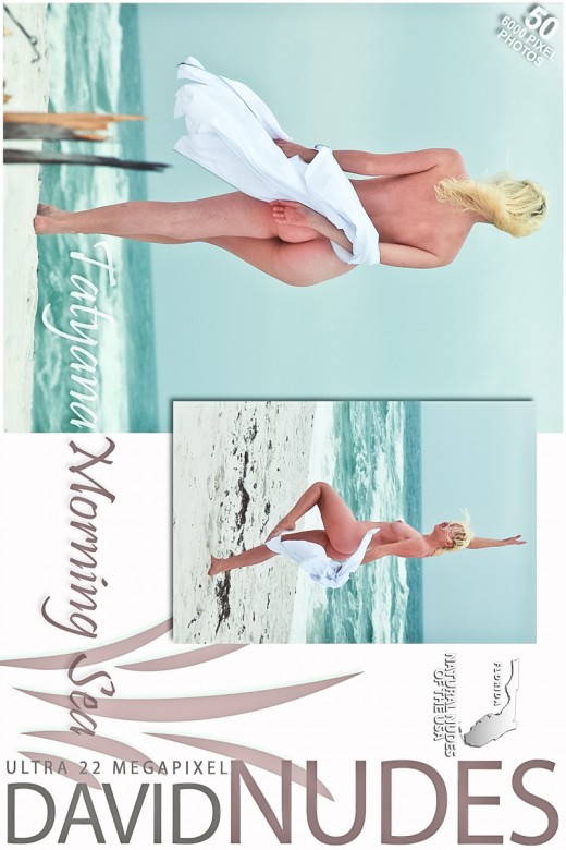Tatyana - `Morning Sea` - by David Weisenbarger for DAVID-NUDES Tatyana - `Morning Sea` - by David Weisenbarger for DAVID-NUDES