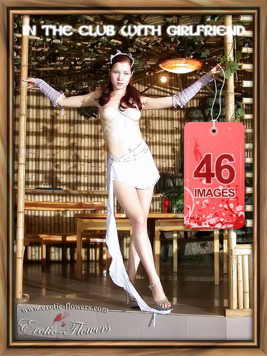 Cveta - `In The Club With Girlfriend` - for EROTIC-FLOWERS Cveta - `In The Club With Girlfriend` - for EROTIC-FLOWERS