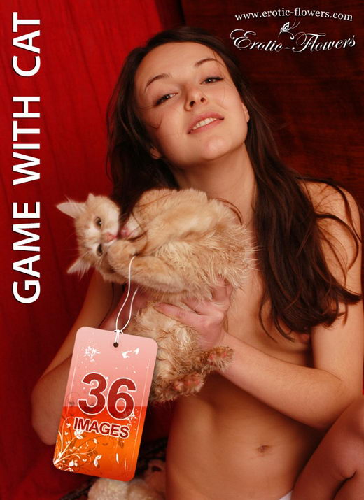 Fiona - `Game With Cat` - for EROTIC-FLOWERS Fiona - `Game With Cat` - for EROTIC-FLOWERS