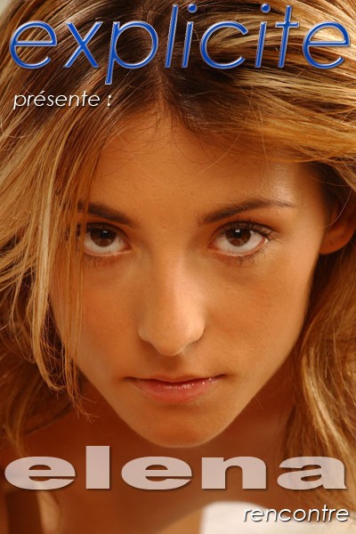 Elena - `Rencontre` - by J.B. Root for EXPLICITE-ART Elena - `Rencontre` - by J.B. Root for EXPLICITE-ART
