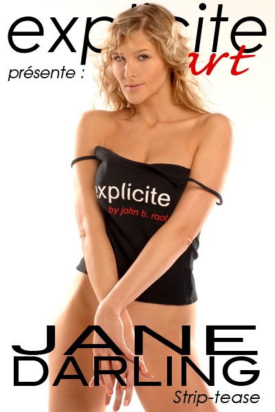 Jane Darling - `Striptease` - by J.B. Root for EXPLICITE-ART Jane Darling - `Striptease` - by J.B. Root for EXPLICITE-ART