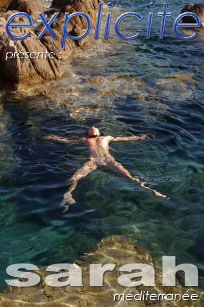 Sarah - `Mediterranee` - by J.B. Root for EXPLICITE-ART Sarah - `Mediterranee` - by J.B. Root for EXPLICITE-ART
