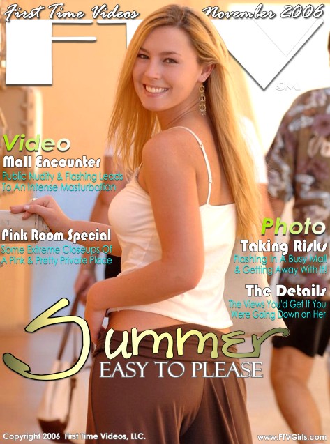 Summer - `Easy To Please` - for FTVGIRLS Summer - `Easy To Please` - for FTVGIRLS