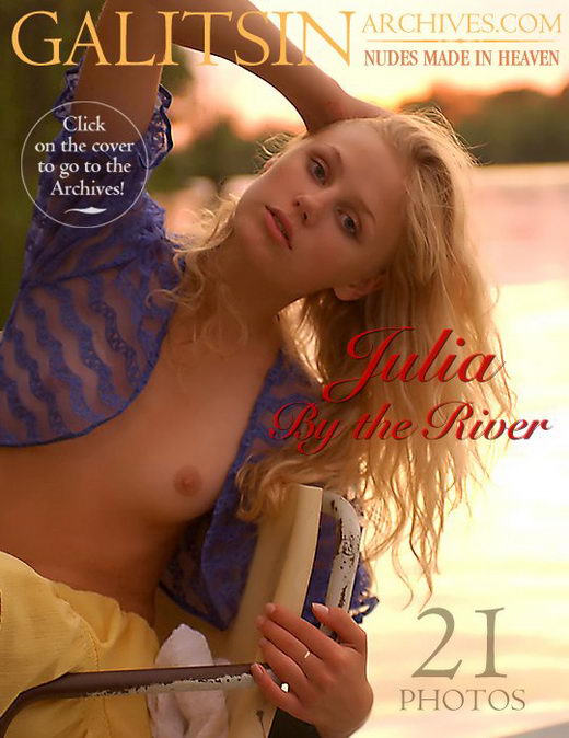 Julia - `Julia By The River` - by Galitsin for GALITSIN-ARCHIVES Julia - `Julia By The River` - by Galitsin for GALITSIN-ARCHIVES