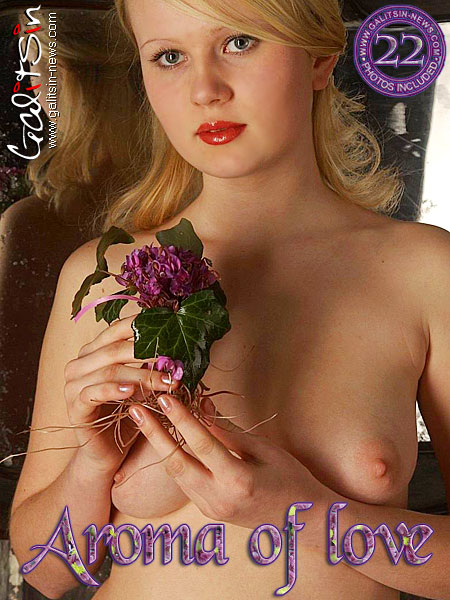 Anfisa - `Aroma Of Love` - by Galitsin for GALITSIN-NEWS Anfisa - `Aroma Of Love` - by Galitsin for GALITSIN-NEWS