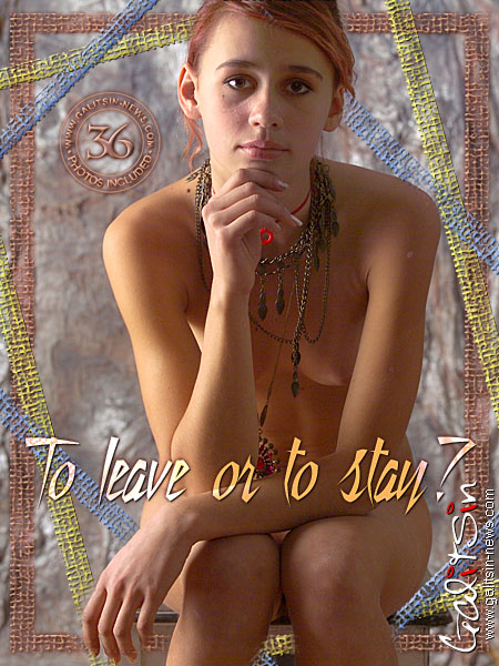 Arina - `To Leave Or To Stay?` - by Galitsin for GALITSIN-NEWS Arina - `To Leave Or To Stay?` - by Galitsin for GALITSIN-NEWS