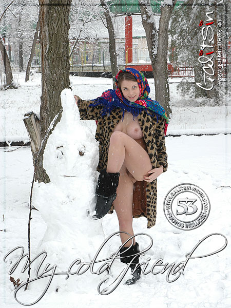 Katia - `My Cold Friend` - by Galitsin for GALITSIN-NEWS Katia - `My Cold Friend` - by Galitsin for GALITSIN-NEWS