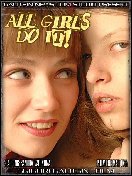 Sandra & Valentina - `All Girls Do It!` - by Galitsin for GALITSINVIDEO Sandra & Valentina - `All Girls Do It!` - by Galitsin for GALITSINVIDEO