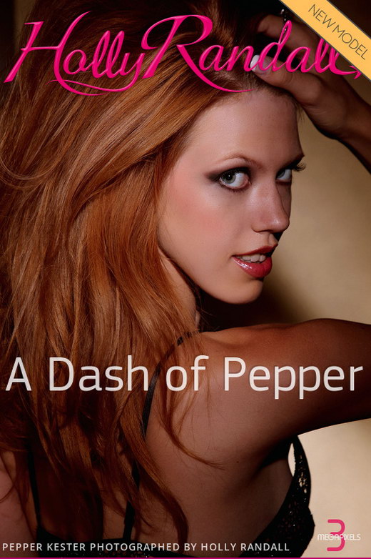 Pepper Kester - `A Dash of Pepper` - by Holly Randall for HOLLYRANDALL Pepper Kester - `A Dash of Pepper` - by Holly Randall for HOLLYRANDALL