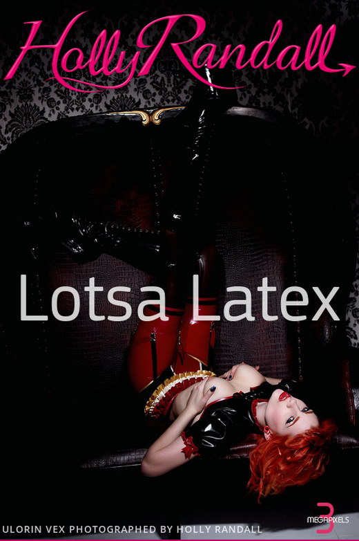 Ulorin Vex - `Lotsa Latex` - by Holly Randall for HOLLYRANDALL Ulorin Vex - `Lotsa Latex` - by Holly Randall for HOLLYRANDALL
