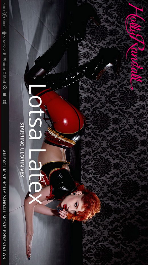 Ulorin Vex - `Lotsa Latex` - by Holly Randall for HOLLYRANDALL Ulorin Vex - `Lotsa Latex` - by Holly Randall for HOLLYRANDALL