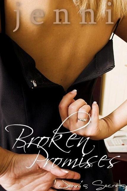 Jenni - `Broken Promises-1` - by Walter Adams for JENNISSECRETS Jenni - `Broken Promises-1` - by Walter Adams for JENNISSECRETS