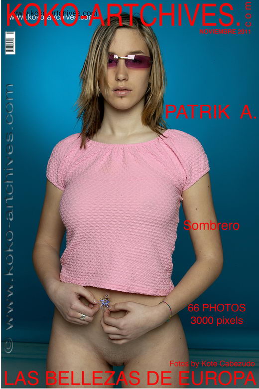 Patrik A - `Sombrero` - by Kote Cabezudo for KOKO ARCHIVES Patrik A - `Sombrero` - by Kote Cabezudo for KOKO ARCHIVES