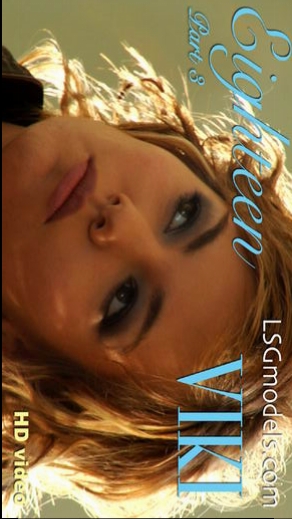 Viki - `Eighteen Part 3` - for LSGVIDEO Viki - `Eighteen Part 3` - for LSGVIDEO