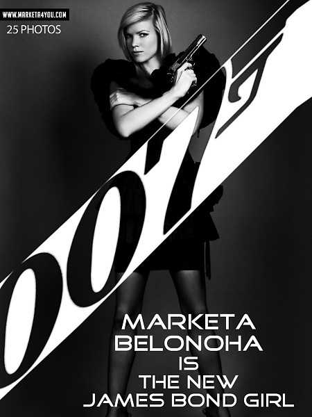 Marketa Belonoha - `James Bond Girl` - for MARKETA4YOU Marketa Belonoha - `James Bond Girl` - for MARKETA4YOU