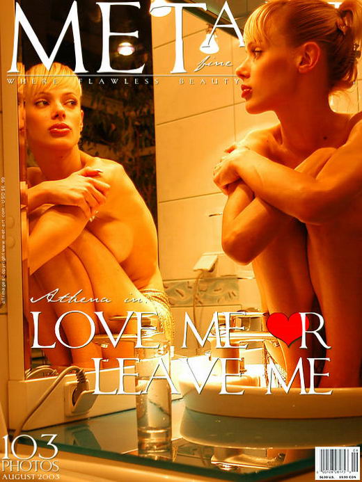 Athena - `Love Me Or Leave Me` - by Alexander Voronin for METART ARCHIVES Athena - `Love Me Or Leave Me` - by Alexander Voronin for METART ARCHIVES