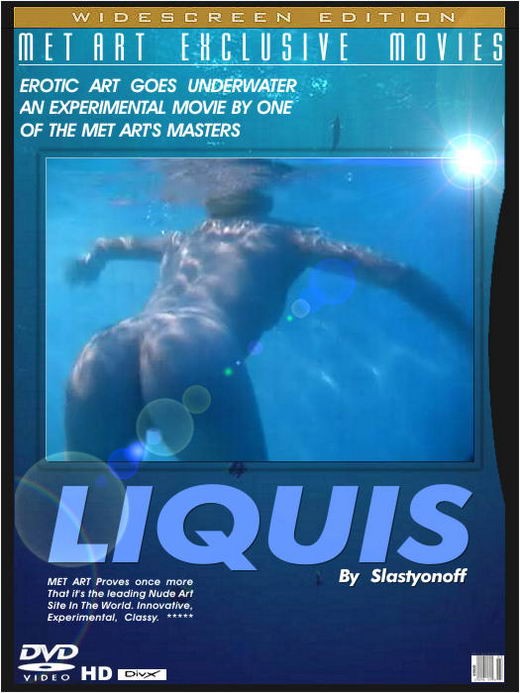 `Liquis` - by Slastyonoff for METMOVIES `Liquis` - by Slastyonoff for METMOVIES