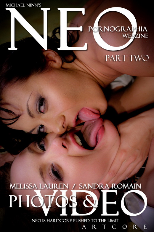 Melissa Lauren & Sandra Romain - `NeoPornographia #54` - by Michael Ninn for MICHAELNINN ARCHIVES Melissa Lauren & Sandra Romain - `NeoPornographia #54` - by Michael Ninn for MICHAELNINN ARCHIVES