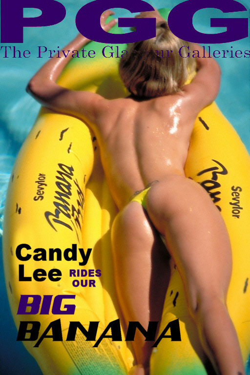 Candy Lee - `Big Banana` - for MYPRIVATEGLAMOUR Candy Lee - `Big Banana` - for MYPRIVATEGLAMOUR