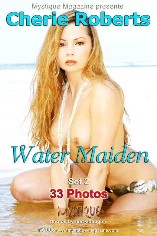 Cherie Roberts - `Water Maiden Set2` - by Mark Daughn for MYSTIQUE-MAG Cherie Roberts - `Water Maiden Set2` - by Mark Daughn for MYSTIQUE-MAG
