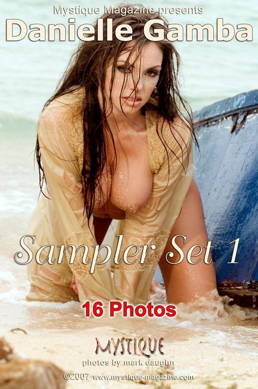 Danielle Gamba - `Sampler Set 1` - by Mark Daughn for MYSTIQUE-MAG Danielle Gamba - `Sampler Set 1` - by Mark Daughn for MYSTIQUE-MAG