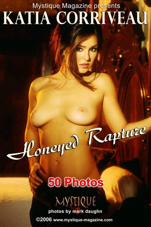Katia Corriveau - `Honeyed Rapture` - by Mark Daughn for MYSTIQUE-MAG Katia Corriveau - `Honeyed Rapture` - by Mark Daughn for MYSTIQUE-MAG