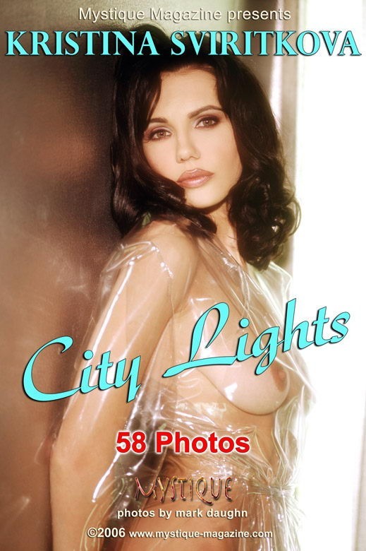 Kristina Sviritkova - `City Lights` - by Mark Daughn for MYSTIQUE-MAG Kristina Sviritkova - `City Lights` - by Mark Daughn for MYSTIQUE-MAG