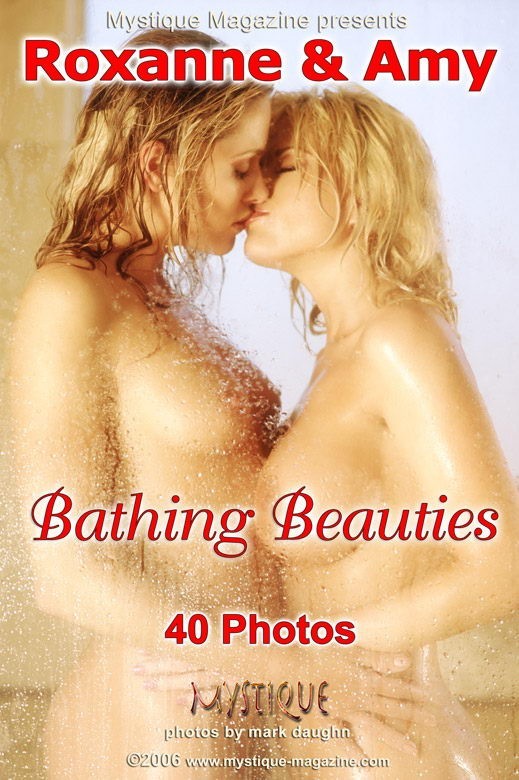 Roxanne and Amy - `Bathing Beauties` - by Mark Daughn for MYSTIQUE-MAG Roxanne and Amy - `Bathing Beauties` - by Mark Daughn for MYSTIQUE-MAG